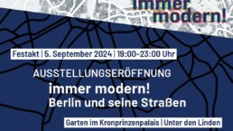 immermodern berlin und seine straßen ausstellung